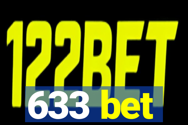 633 bet